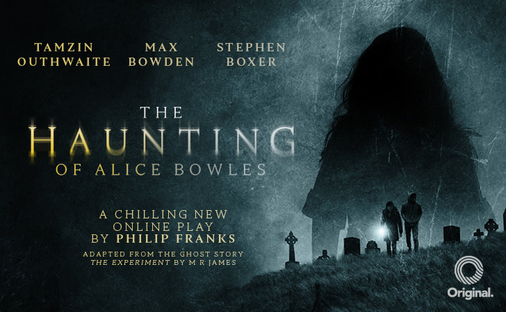 The Haunting of Alice Bowles