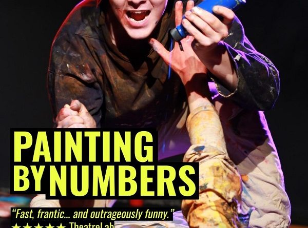 A flyer for painting by numbers, a show being performed in Bath this weekend. Full details in article text. Image features a man covered in paint and dripping blue paint.