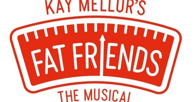 Fat Friends the Musical Bristol Hippodrome