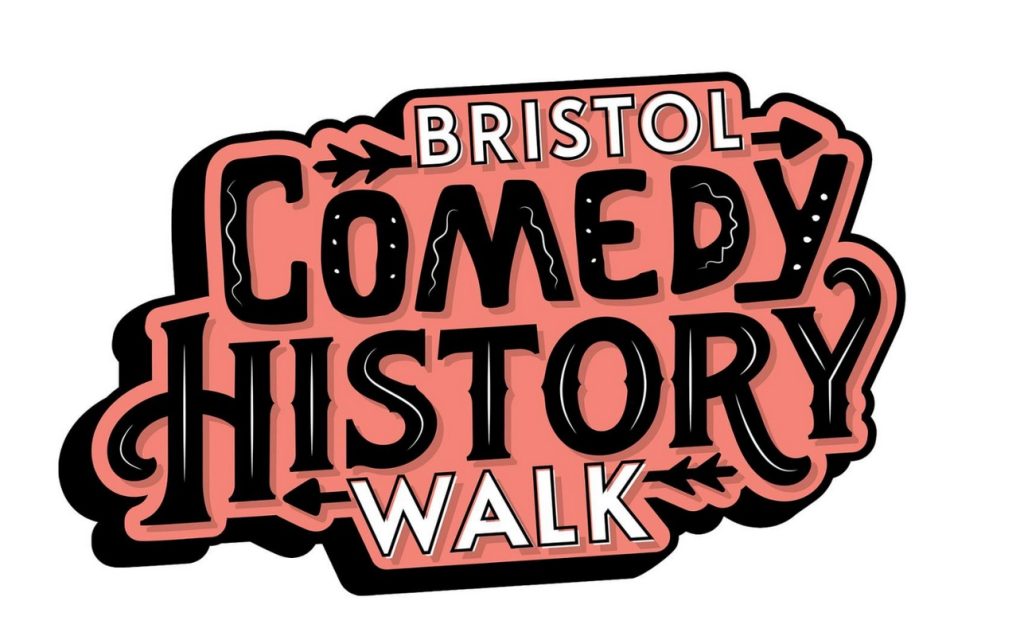 Bristol comedy History Walk