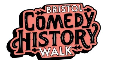 Bristol comedy History Walk