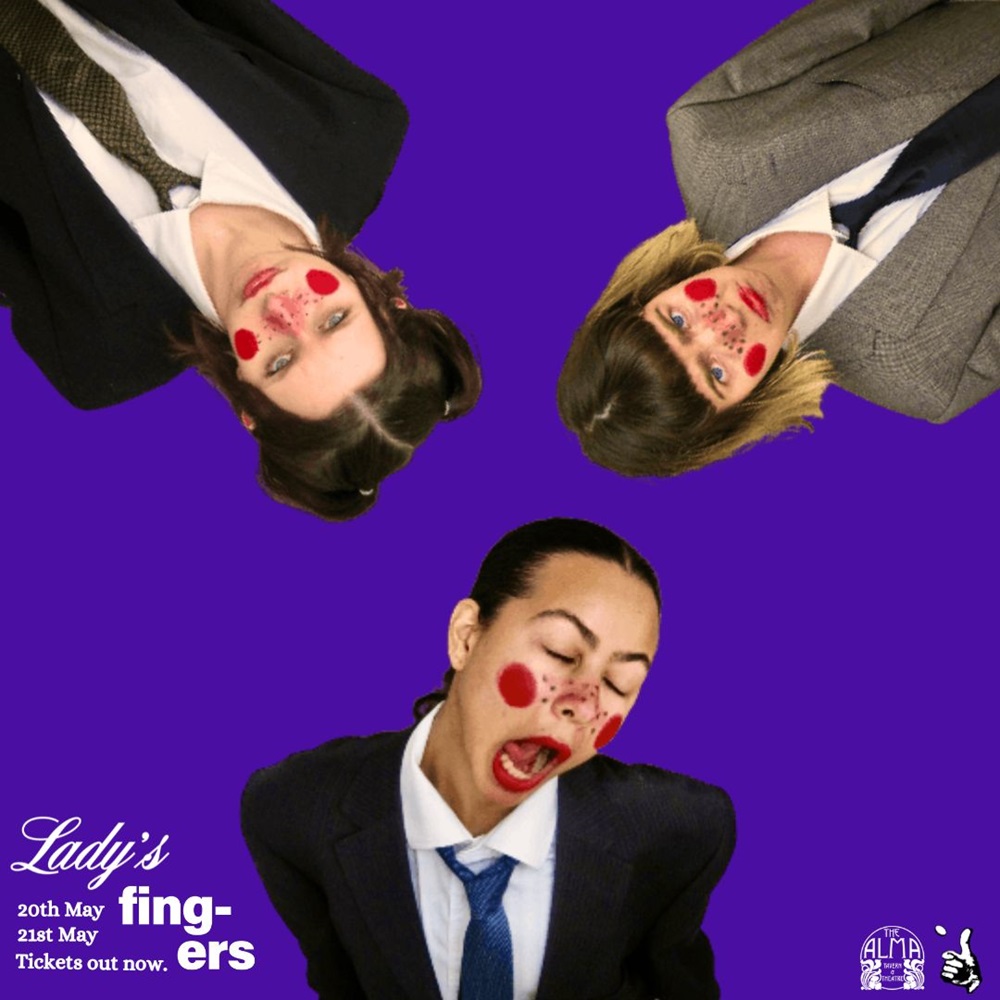 Lady's Fingers at the Alma Tavern Theatre Bristol