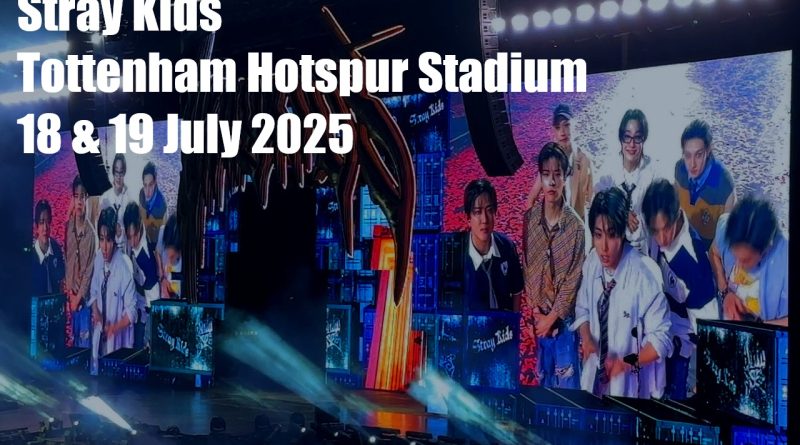 Stray Kids Live London Tottenham Hotspur Stadium Dominate London World Tour