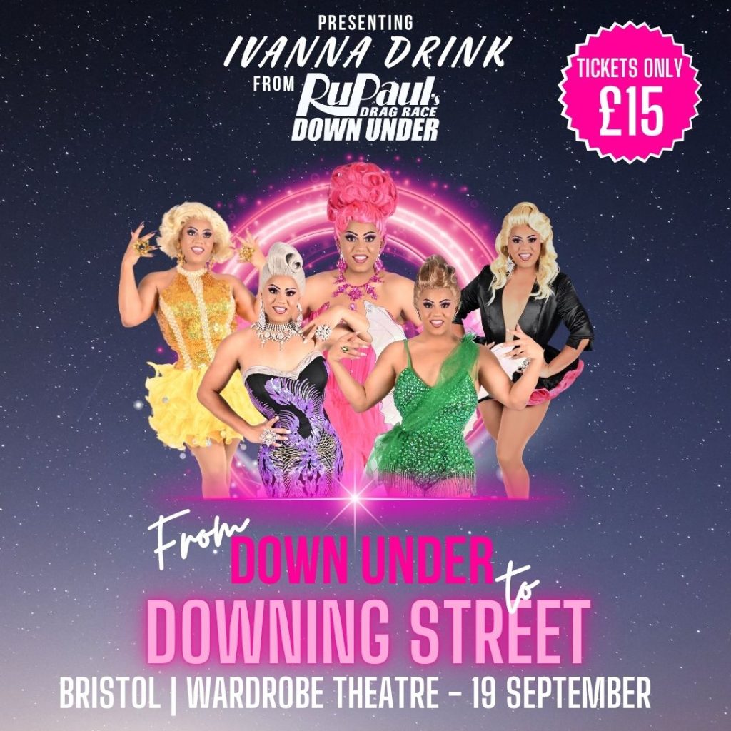 Ivanna Drink From Down Under to Downing Street at The Wardrobe Theatre