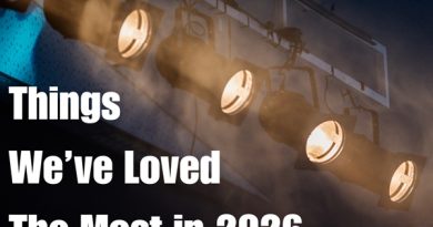 Things We’ve Loved The Most in 2026