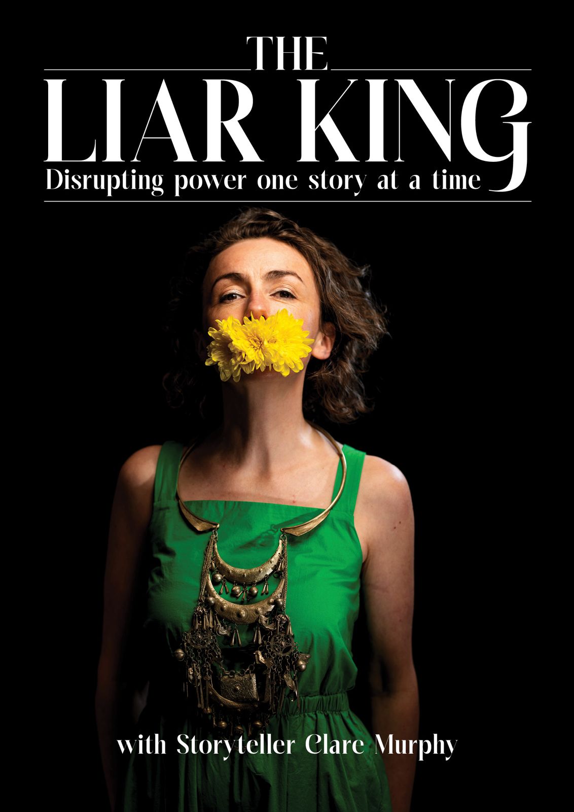 Clare Murphy The Liar King - The Wardrobe Theatre