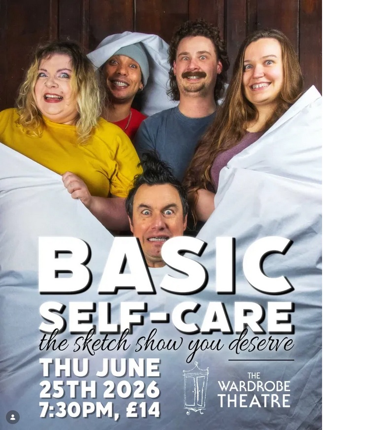 Basic Self Care The Wardrobe Theatre Bristol