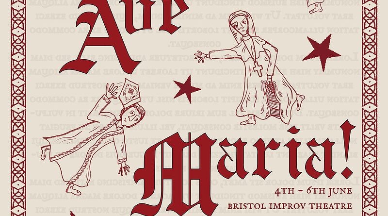Ave Maria! Bristol Improv Theatre
