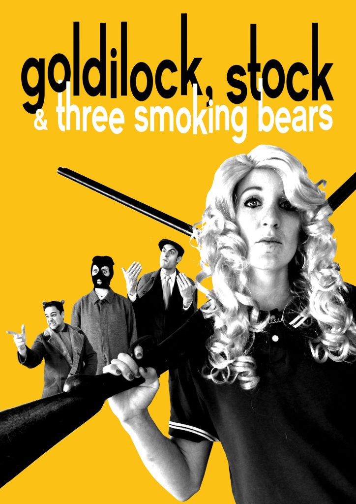 Goldilock, Stock & Three Smoking Bears - Christmas 2026 with The Wardrobe Theatre