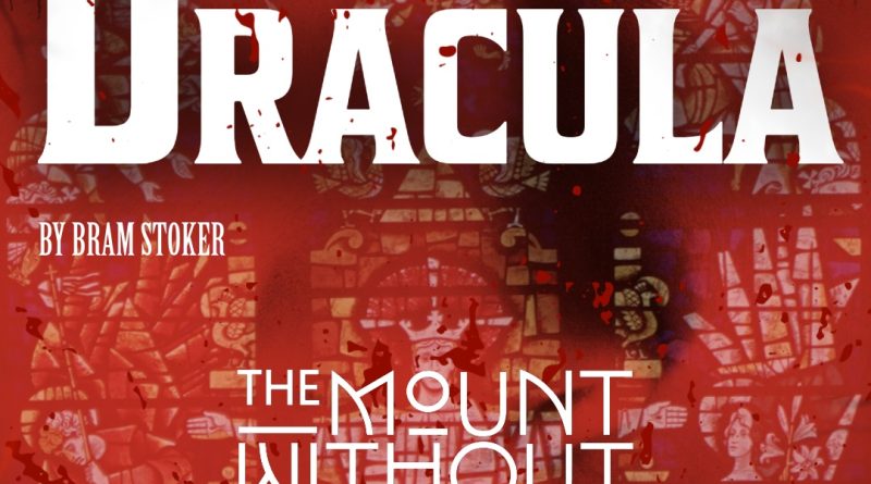 Dracula The Mount Without Bristol 2026