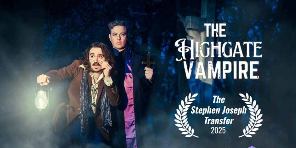 The Highgate Vampire Tobacco Factory Theatres