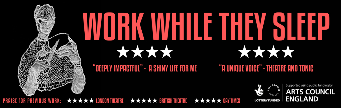 Work While They Sleep Alma Tavern Theatre Bristol